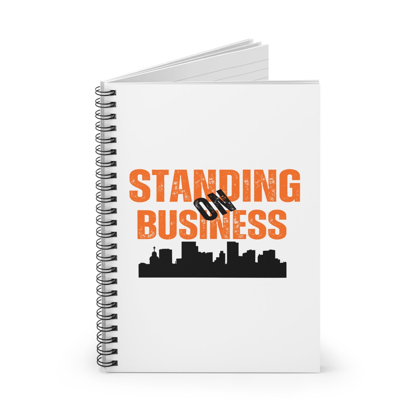 Spiral Notebook - Ruled Line - Standing On Business
