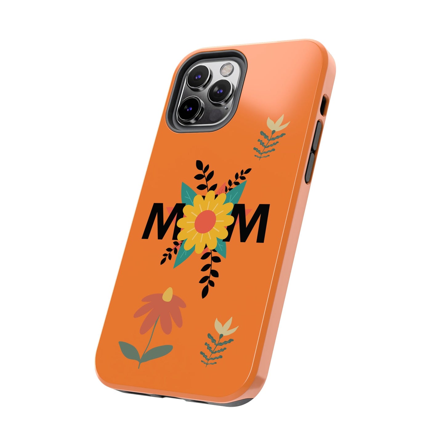 Tough Phone Cases - Mom Flowers