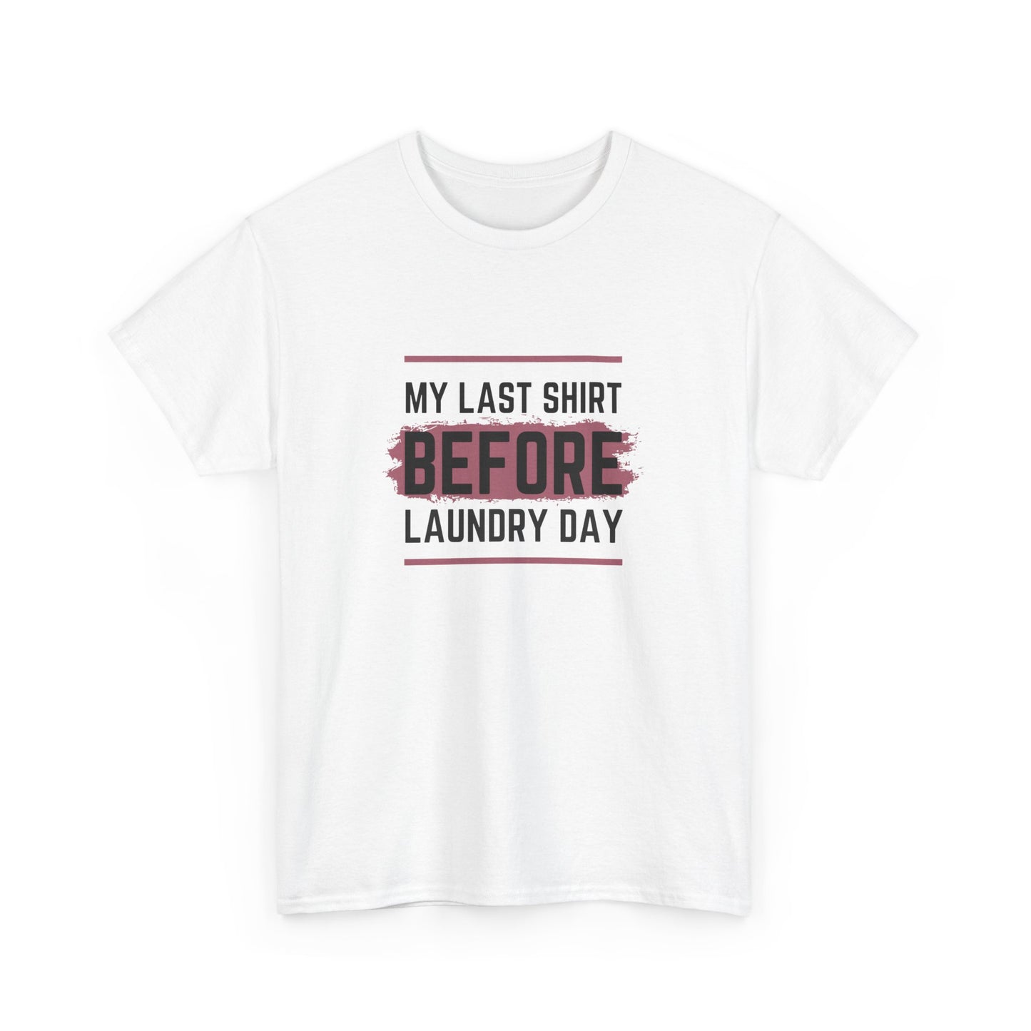Laundry Day Humor Tee, Funny Shirt, Gift for Laundry Lovers, Unisex Cotton Tee, Casual Wear, Quirky Gift Idea