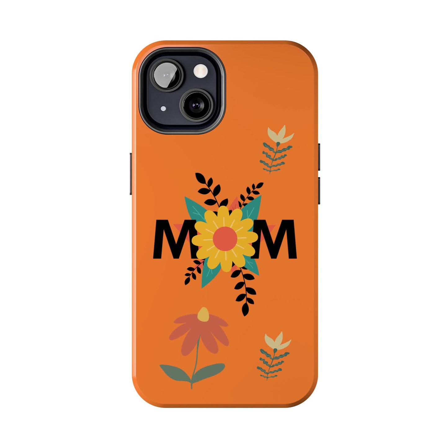 Tough Phone Cases - Mom Flowers