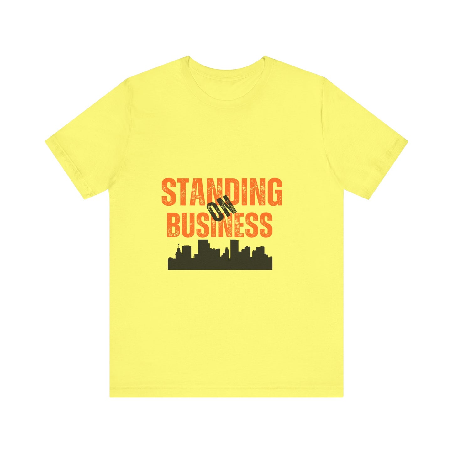 Standing On Business Unisex Jersey Short Sleeve Tee