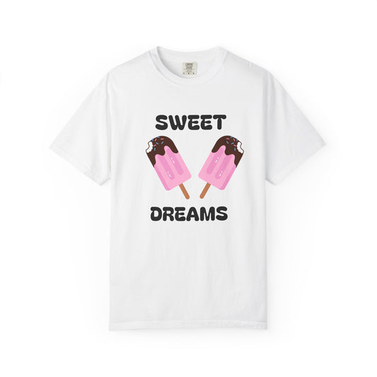 Unisex Garment-Dyed T-shirt - Sweet Dreams