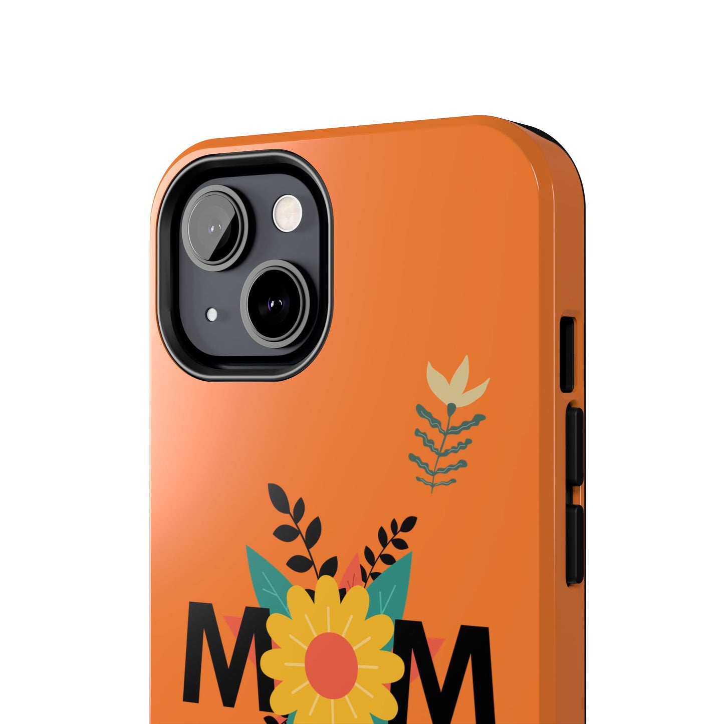 Tough Phone Cases - Mom Flowers