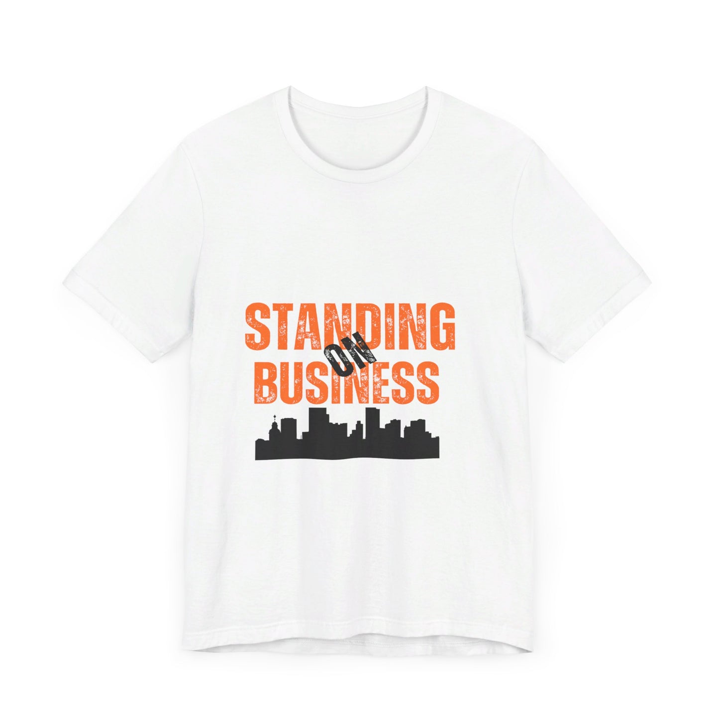 Standing On Business Unisex Jersey Short Sleeve Tee
