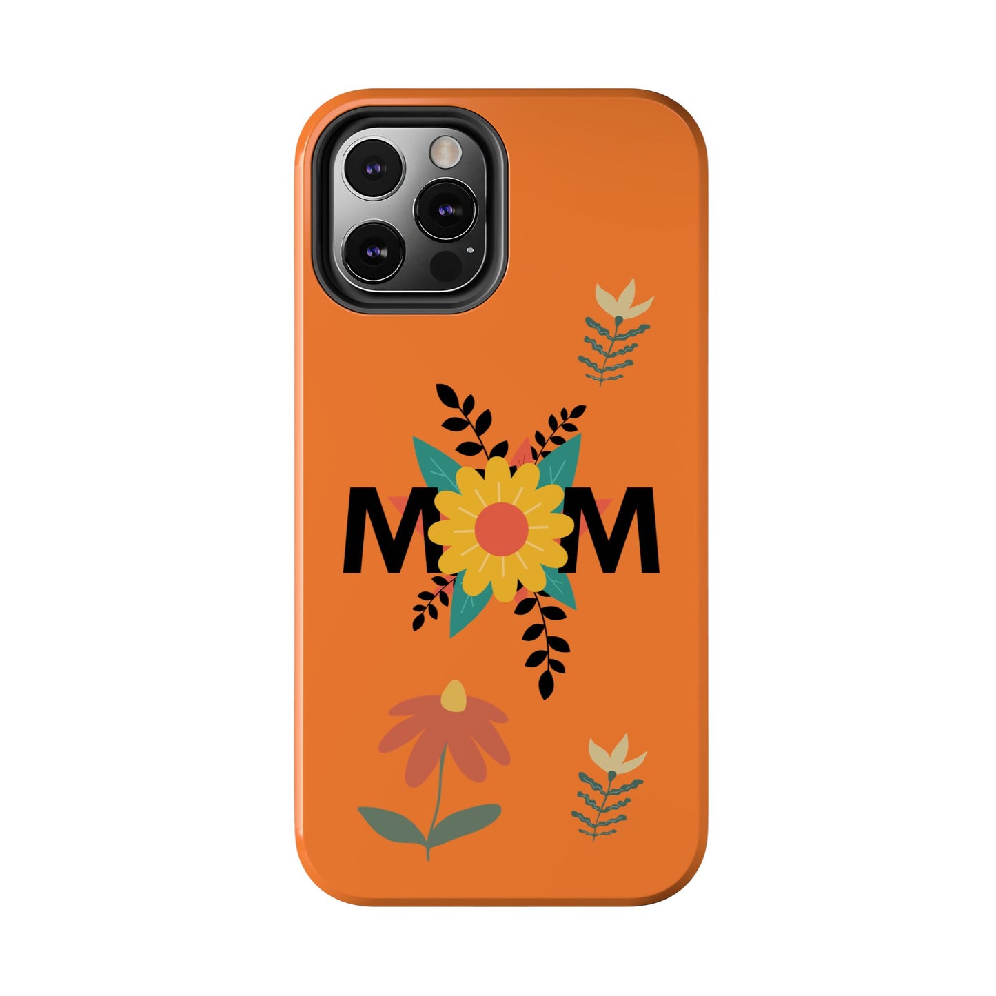Tough Phone Cases - Mom Flowers