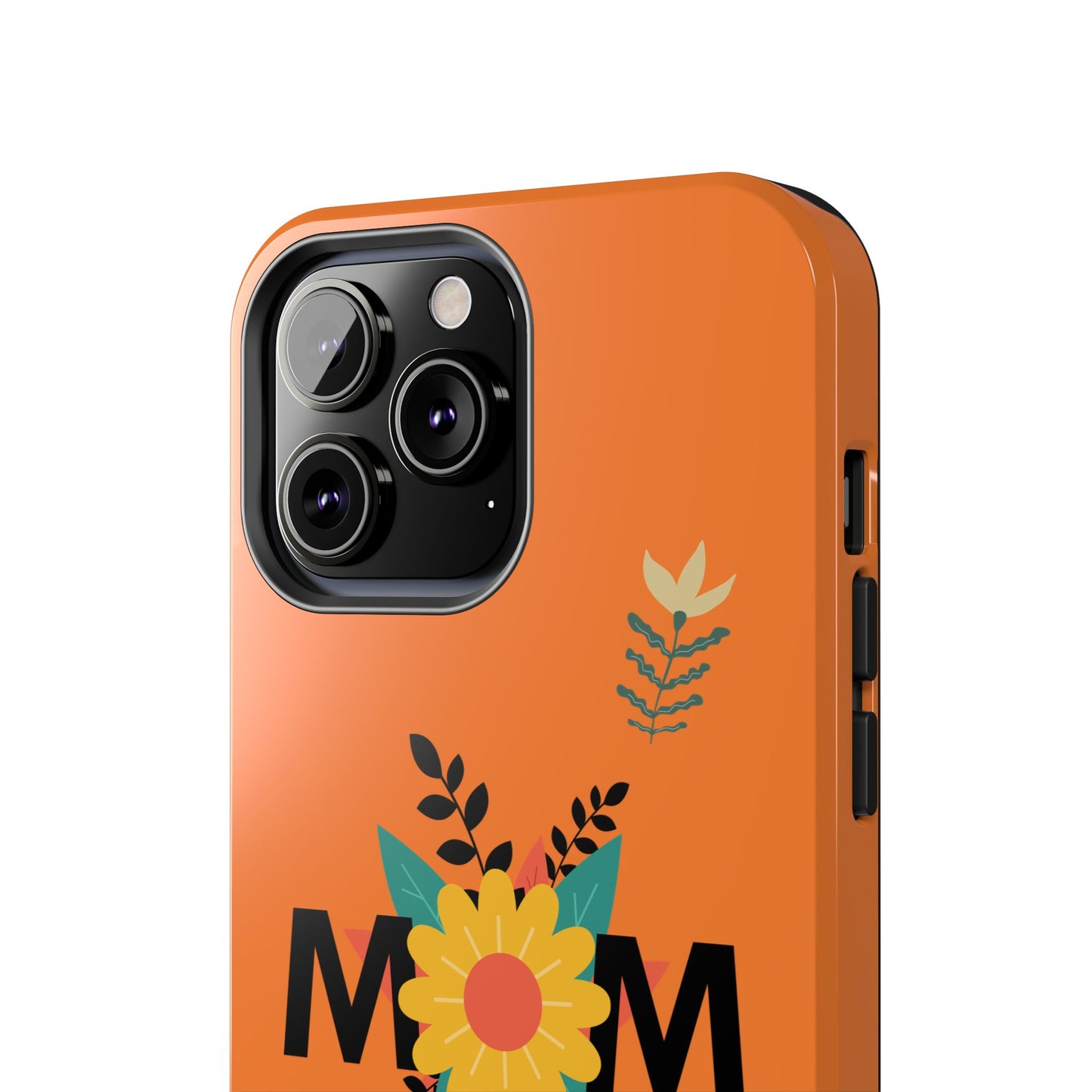 Tough Phone Cases - Mom Flowers