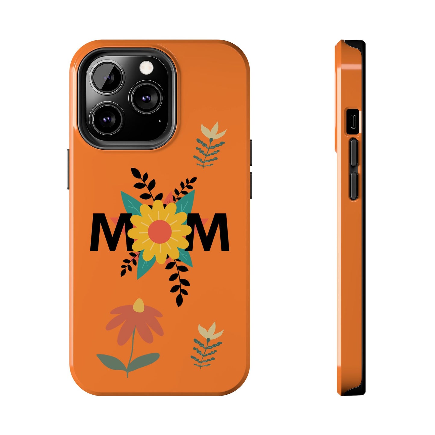 Tough Phone Cases - Mom Flowers