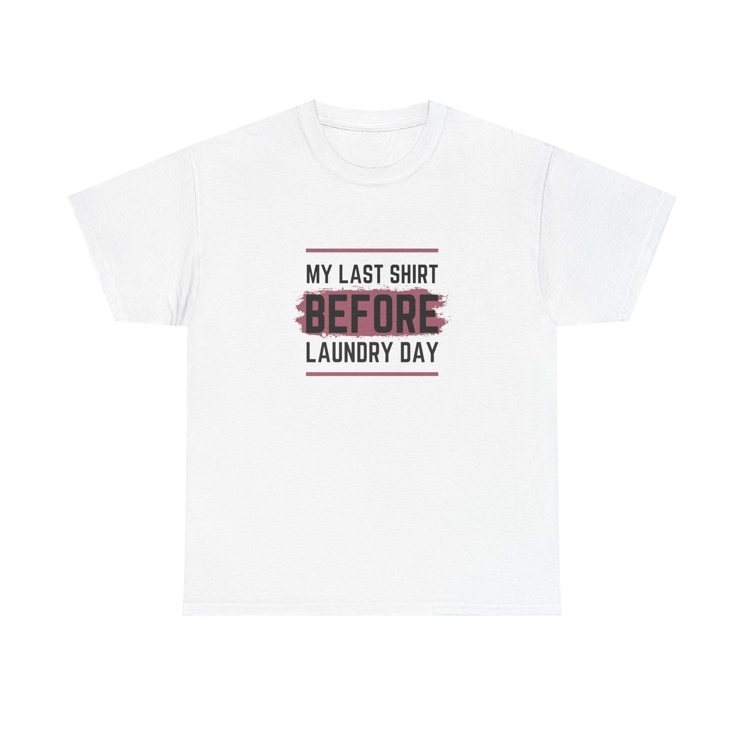 Laundry Day Humor Tee, Funny Shirt, Gift for Laundry Lovers, Unisex Cotton Tee, Casual Wear, Quirky Gift Idea
